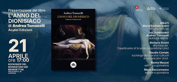 Desiderio, cura e trasgressione: presentazione di "L'anno del dionisiaco" di Andrea Tomaselli
