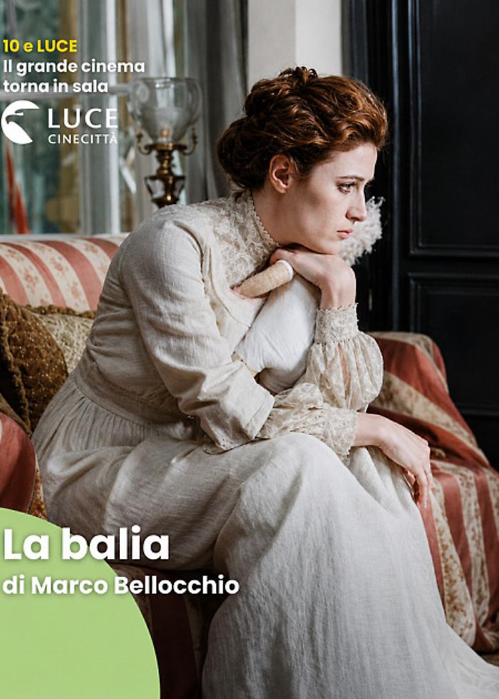La balia: maternit&agrave;, follia e storia nel cinema di Marco Bellocchio