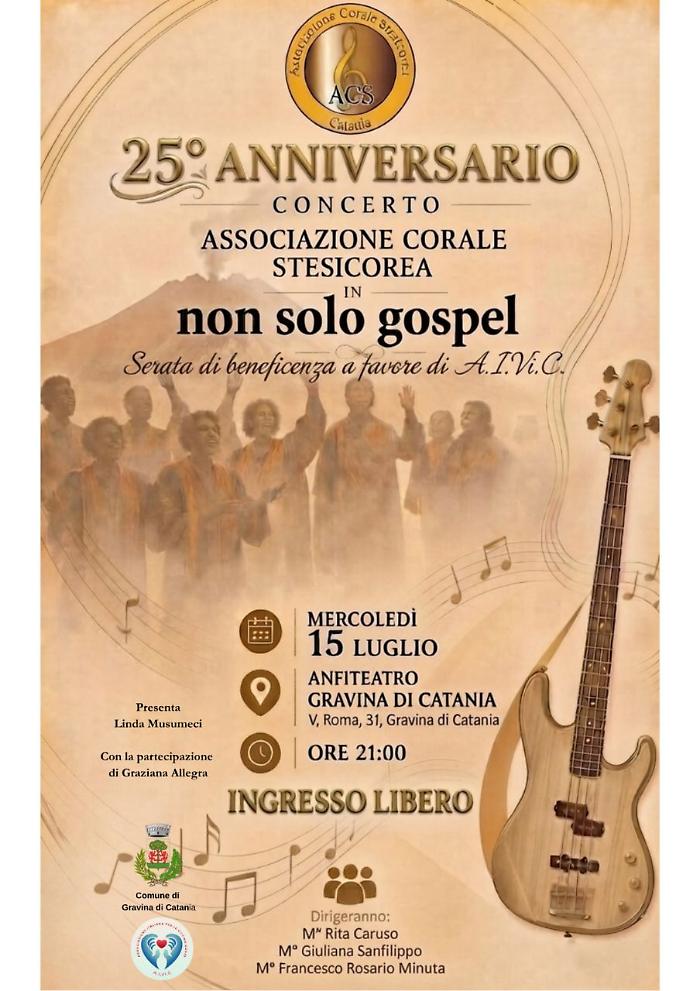15 luglio all'Anfiteatro di Gravina di Catania: gospel, risate e solidariet&agrave; per i 25 anni di Stesicorea