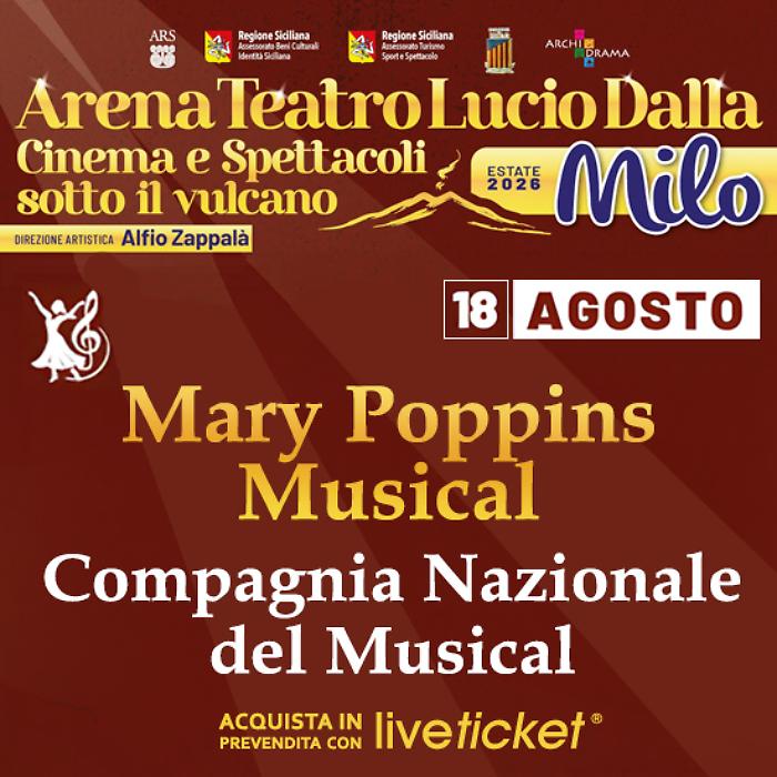 Mary Poppins arriva a Milo: il musical della Compagnia Nazionale incanta l&rsquo;Arena Teatro Lucio Dalla
